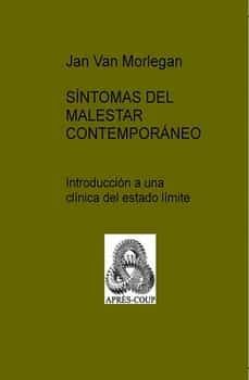 sintomas del malestar contemporaneo-jan van morlegan-9788499167862