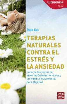 terapias naturales contra el estres y la ansiedad (ebook)-thalia blair-9788499174822