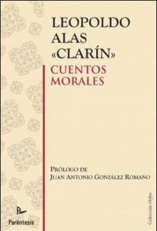cuentos morales-leopoldo alas clarin-9788499191362