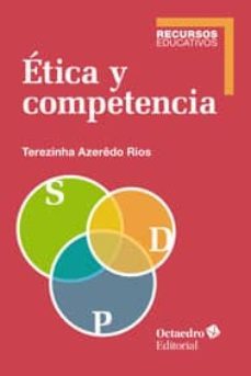 etica y competencia-terezinha azeredo rios-9788499214962