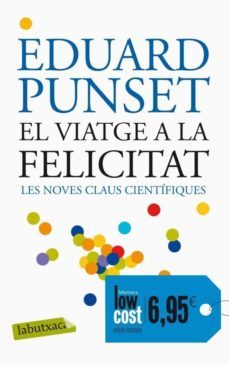 el viatge a la felicitat-eduardo punset-9788499306162