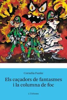 els caçadors de fantasmes i la columna de foc-9788499320762