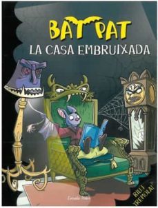 bat pat 14. la casa embruixada-roberto pavanello-9788499322162