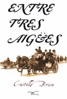entre tres aigues-9788499495262