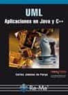 uml: aplicaciones en java y c++-carlos jimenez de parga-9788499645162