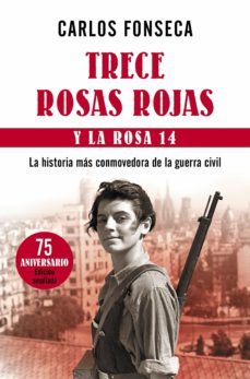 trece rosas rojas y la rosa catorce (ebook)-carlos fonseca-9788499984162