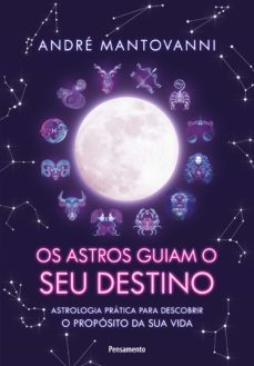 os astros guiam seu destino (ebook)-andre mantovanni-9788531521362