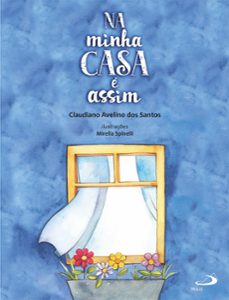 na minha casa e assim (ebook)-claudiano avelino dos santos-9788534952262