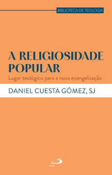 a religiosidade popular (ebook)-daniel cuesta gomez-9788534958462