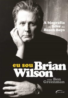 eu sou brian wilson (ebook)-brian wilson-ben greenman-9788542814262