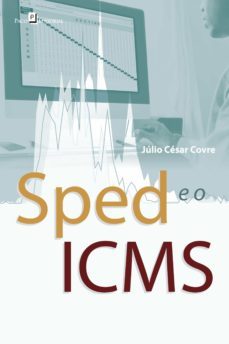 sped e o icms (ebook)-julio cesar covre-9788546202362