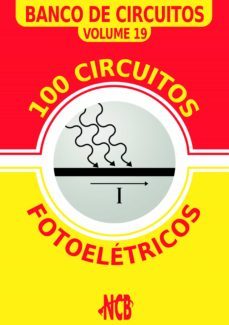 100 circuitos fotoeletricos (ebook)-newton c. braga-9788565050562