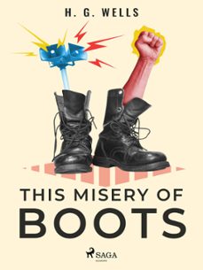 this misery of boots (ebook)-h. g. wells-9788726596762