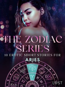 the zodiac series: 10 erotic short stories for aries (ebook)-christina tempest-alexandra södergran-vanessa salt-9788727095462