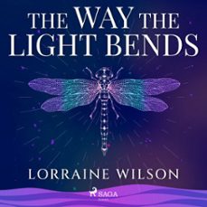 the way the light bends-lorraine wilson-9788728529362