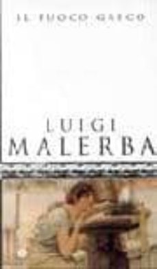 il fuoco greco-luigi malerba-9788804468462