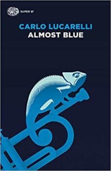 almost blue-carlo lucarelli-9788806241162