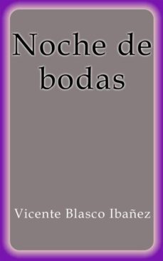 noche de bodas (ebook)-vicente blasco ibañez-9788822842862