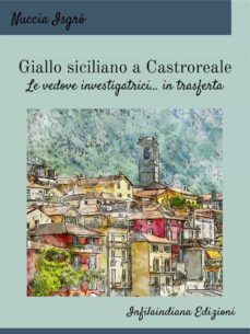 giallo siciliano a castroreale (ebook)-9788833541662
