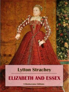 elizabeth and essex (ebook)-lytton strachey-9788834189962
