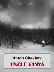 uncle vanya (ebook)-anton chekhov-9788835326762