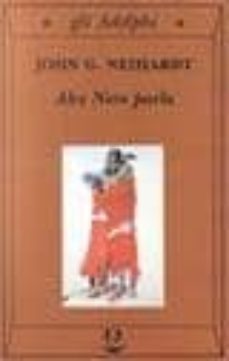 alce nero parla: vita di uno stegone dei sioux oglala-john g. neihardt-9788845907562