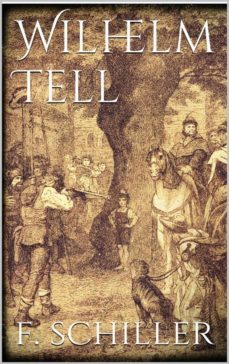 wilhelm tell (ebook)-friedrich schiller-9788892509962