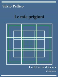 le mie prigioni (ebook)-9788898369362