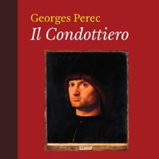 il condottiero-georges perec-9789178175062