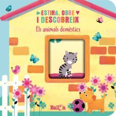 estira, obre i descobreix - animals domestics-9789403221762