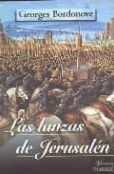 las lanzas de jerusalen-georges bodone-9789500259262
