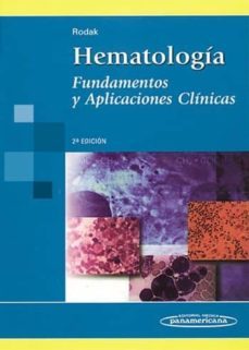 hematologia: fundamentos y aplicaciones clinicas (2ª ed.)-bernadette rodak-9789500618762