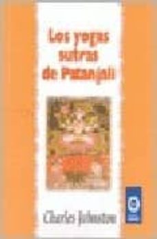 los yogas sutras de patanjali: homenaje del hombre espiritual-charles johston-9789501706062