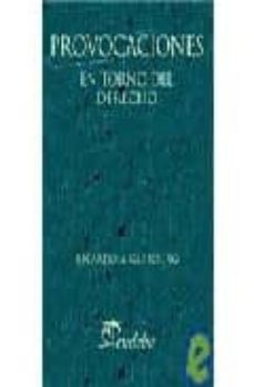 provocaciones en torno del derecho-ricardo a. guibourg-9789502312262