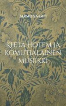 kheta hotem ja komutialainen musiikki (ebook)-9789528052562