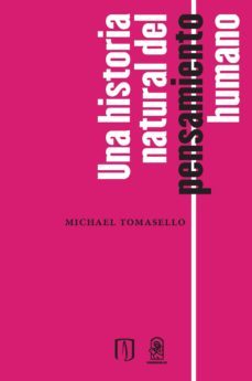 una historia natural del pensamiento humano (ebook)-9789561423862