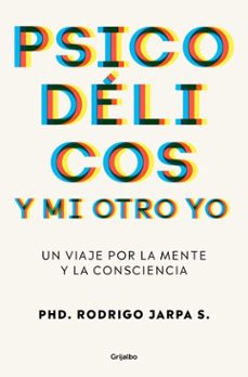 psicodelicos y mi otro yo. (ebook)-rodrigo jarpa-9789562586962