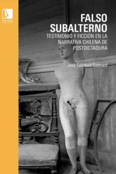 falso subalterno (ebook)-jose solomon-9789563176162