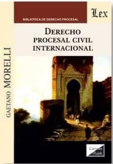 derecho procesal civil internacional-gaetano morelli-9789563920062