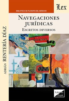 navegaciones jurídicas-adrian renteria diaz-9789564074962