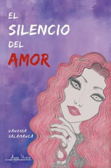 el silencio del amor (ebook)-vanessa salamanca-9789564091662