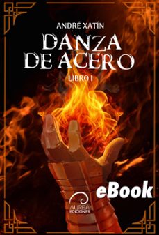danza de acero (ebook)-andré xatín-9789566386162