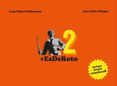 es de roto 2 (ebook)-juan pablo villagra-jorge ignacio rojas-9789569646362