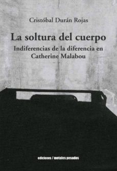 la soltura del cuerpo (ebook)-cristobal duran rojas-9789569843662