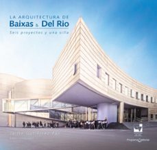 la arquitectura de baixas &amp; del rio (ebook)-9789587655162