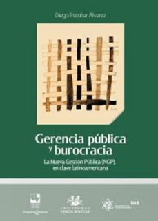 gerencia publica y burocracia (ebook)-diego escobar álvarez-9789587659962