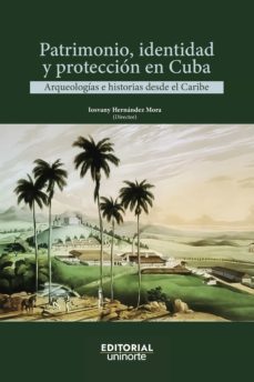 patrimonio, identidad y proteccion en cuba (ebook)-iosvany hernández mora-9789587894462