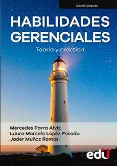 habilidades gerenciales (ebook)-mercedes parra-jader muñoz-laura lópez-9789587924862