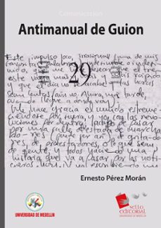 antimanual de guion (ebook)-ernesto perez moran-9789588992662