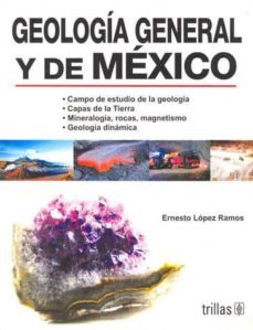 geologia general y de mexico-ernesto lopez ramos-9789682411762